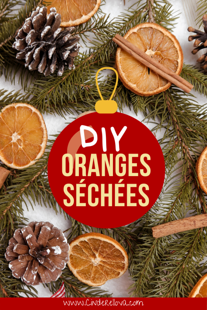 DIY Noël Comment faire des oranges séchées