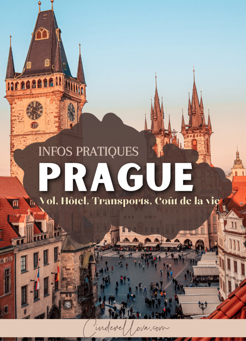 Prague & Infos pratiques : Vol, Hôtel, Transports, Coût de la vie…